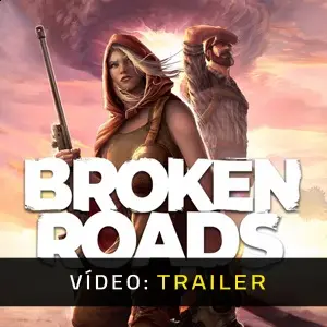 Broken Roads - Trailer de Vídeo