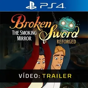 Broken Sword - The Smoking Mirror: Reforged PS4 - Trailer