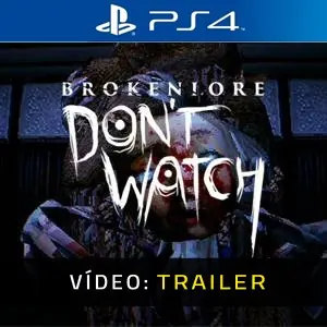 BrokenLore: DON'T WATCH PS4 – Trailer