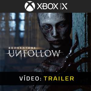 BrokenLore: UNFOLLOW Xbox Series - Trailer
