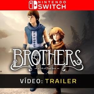 Brothers A Tale of Two Sons Nintendo Switch Trailer de Vídeo