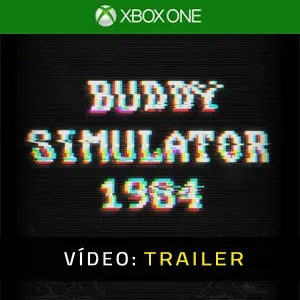 Buddy Simulator 1984 Xbox One - Trailer de Vídeo