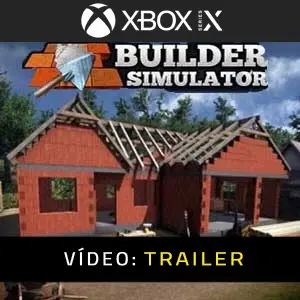 Builder Simulator Xbox Series Atrelado De Vídeo
