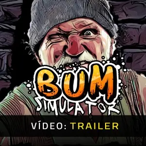 Bum Simulator - Trailer de vídeo