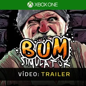 Bum Simulator Xbox One - Trailer de vídeo