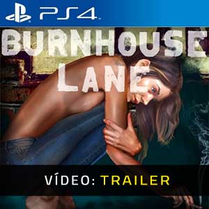 Burnhouse Lane - Atrelado de Vídeo