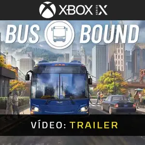 Bus Bound Xbox Series - Trailer de Vídeo
