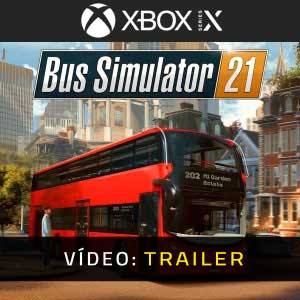 Bus Simulator 21 Xbox Series X Atrelado De Vídeo