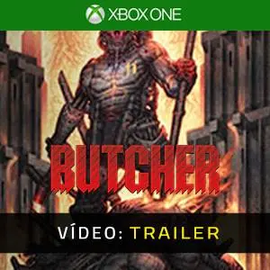 BUTCHER Xbox One - Trailer em Vídeo