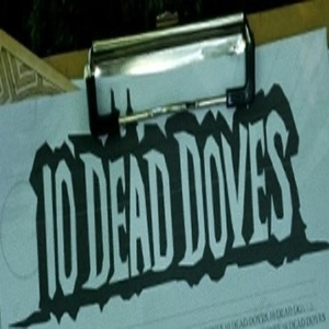 10 Dead Doves