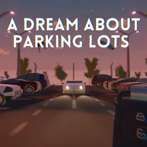 A Dream About Parking Lots Xbox One