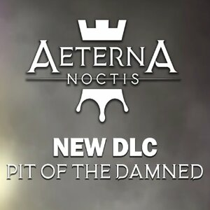 Aeterna Noctis Pit of the Damned Xbox One