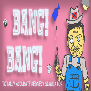 Comprar Bang Bang Totally Accurate Redneck Simulator CD Key Comparar Preços
