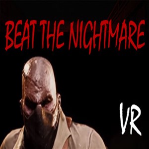 Comprar Beat the Nightmare Evil Dreams Simulator VR CD Key Comparar Preços