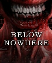 Below Nowhere Pc