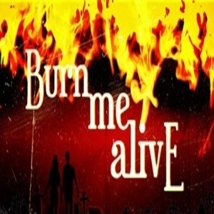 Burn Me Alive Pc