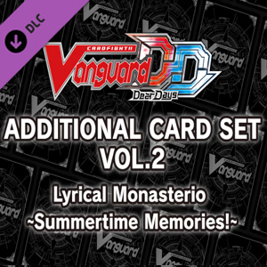 Cardfight Vanguard DD Additional Card Set Vol.2 D-LBT03 Lyrical Monasterio Summertime Memories Switch