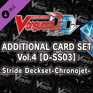 Cardfight Vanguard DD Additional Card Set Vol.4 D-SS03 Stride Deckset Chronojet Switch