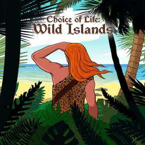 Choice of Life Wild Islands Pc