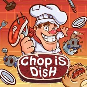 Chop is Dish Xbox One