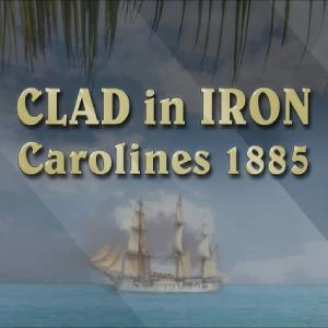 Clad In Iron Carolines 1885 Pc