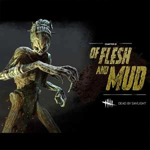 Dead by Daylight Of Flesh and Mud Pc