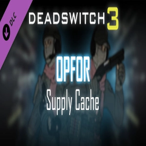 Deadswitch 3 OpFor Supply Cache
