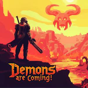 Demons Are Coming! Pc