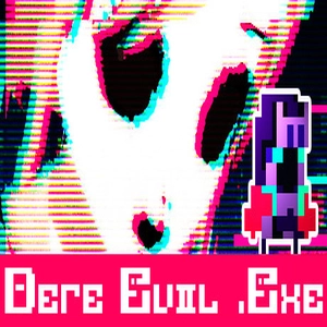 DERE EVIL EXE Pc
