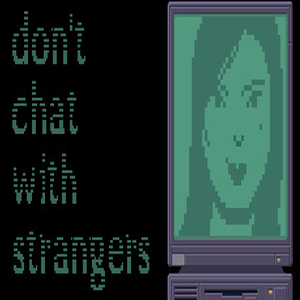 Comprar Dont Chat With Strangers CD Key Comparar Preços