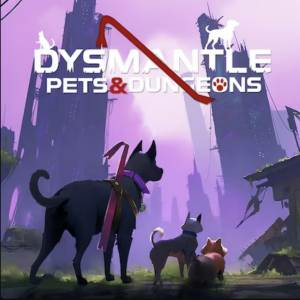 DYSMANTLE Pets & Dungeons Pc