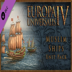 Europa Universalis 4 Muslim Ships Unit Pack Pc