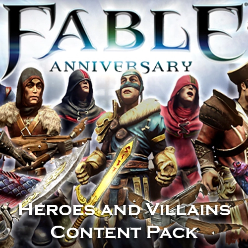 Fable Anniversary Heroes and Villains Content Pack Pc
