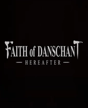 Faith of Danschant Hereafter Playstation 4