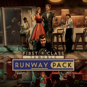 First Class Trouble Runway Pack Playstation 4