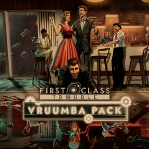 First Class Trouble Vruumba Pack Pc