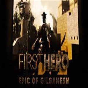 First Hero Epic of Gilgamesh