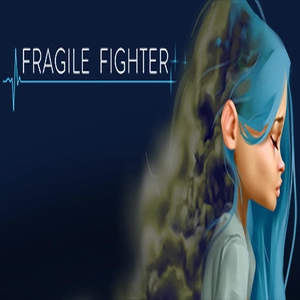 Fragile Fighter