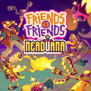 Friends Vs Friends Nerdvana Xbox Series X