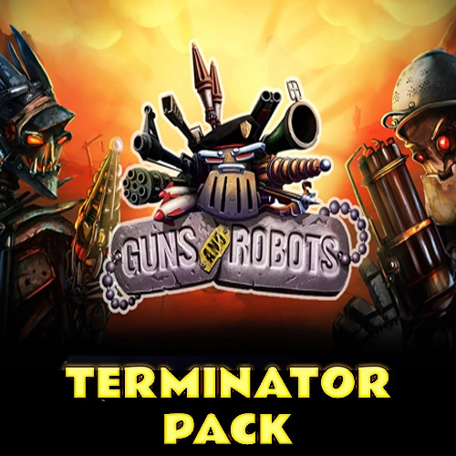 Guns and Robots Terminator Pack