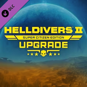 HELLDIVERS 2 Upgrade to Super Citizen Edition Pc