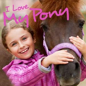 I Love My Pony