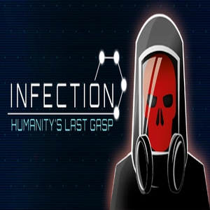 Infection Humanitys Last Gasp Pc