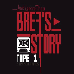 Just Ignore Them Brea’s Story Tape 1 Pc