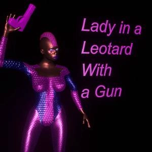 Lady in a Leotard With a Gun Xbox One