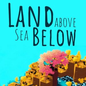 Land Above Sea Below Pc