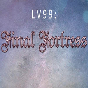 LV99 Final Fortress