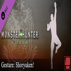 Monster Hunter World Gesture Shoryuken Pc