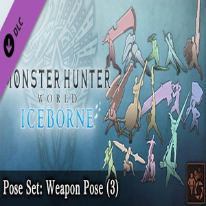 Monster Hunter World Iceborne Pose Set Weapon Pose Pc