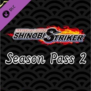 NARUTO TO BORUTO SHINOBI STRIKER Season Pass 2